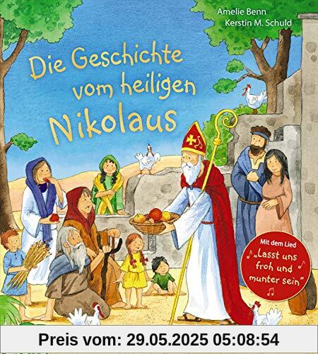Die Geschichte vom heiligen Nikolaus: Mit dem Lied Lasst uns froh und munter sein Die Geschichte vom heiligen Nikolaus: Mit dem Lied Lasst uns froh und munter sein