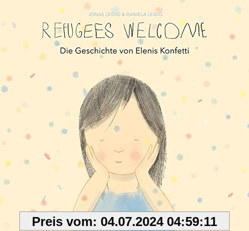 Die Geschichte von Elenis Konfetti - Refugees Welcome