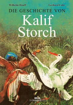Die Geschichte von Kalif Storch von Beltz   Der KinderbuchVerlag / Kinderbuchverlag, Berlin