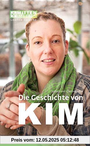 Die Geschichte von Kim: In Leichter Sprache