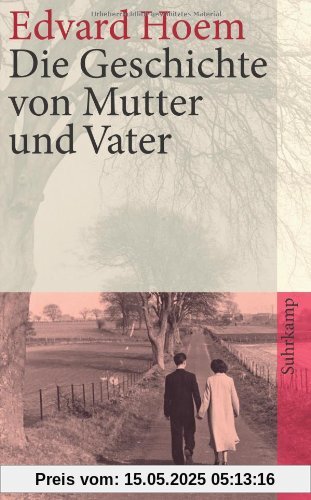 Die Geschichte von Mutter und Vater (suhrkamp taschenbuch)
