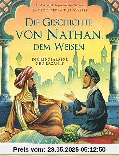 Die Geschichte von Nathan, dem Weisen: Die Ringparabel neu erzählt