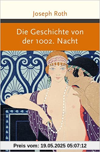 Die Geschichte von der 1002. Nacht (Große Klassiker zum kleinen Preis, Band 237)