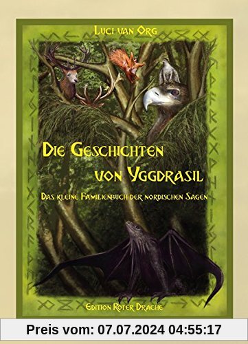 Die Geschichten von Yggdrasil: Das kleine Familienbuch der Nordischen Sagen
