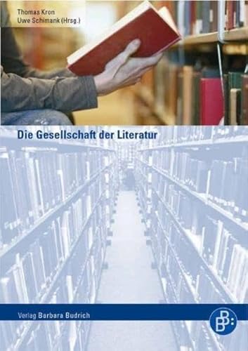 Die Gesellschaft der Literatur von Budrich