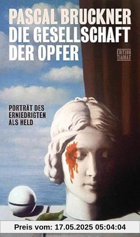 Die Gesellschaft der Opfer: Porträt des Erniedrigten als Held (Critica Diabolis)