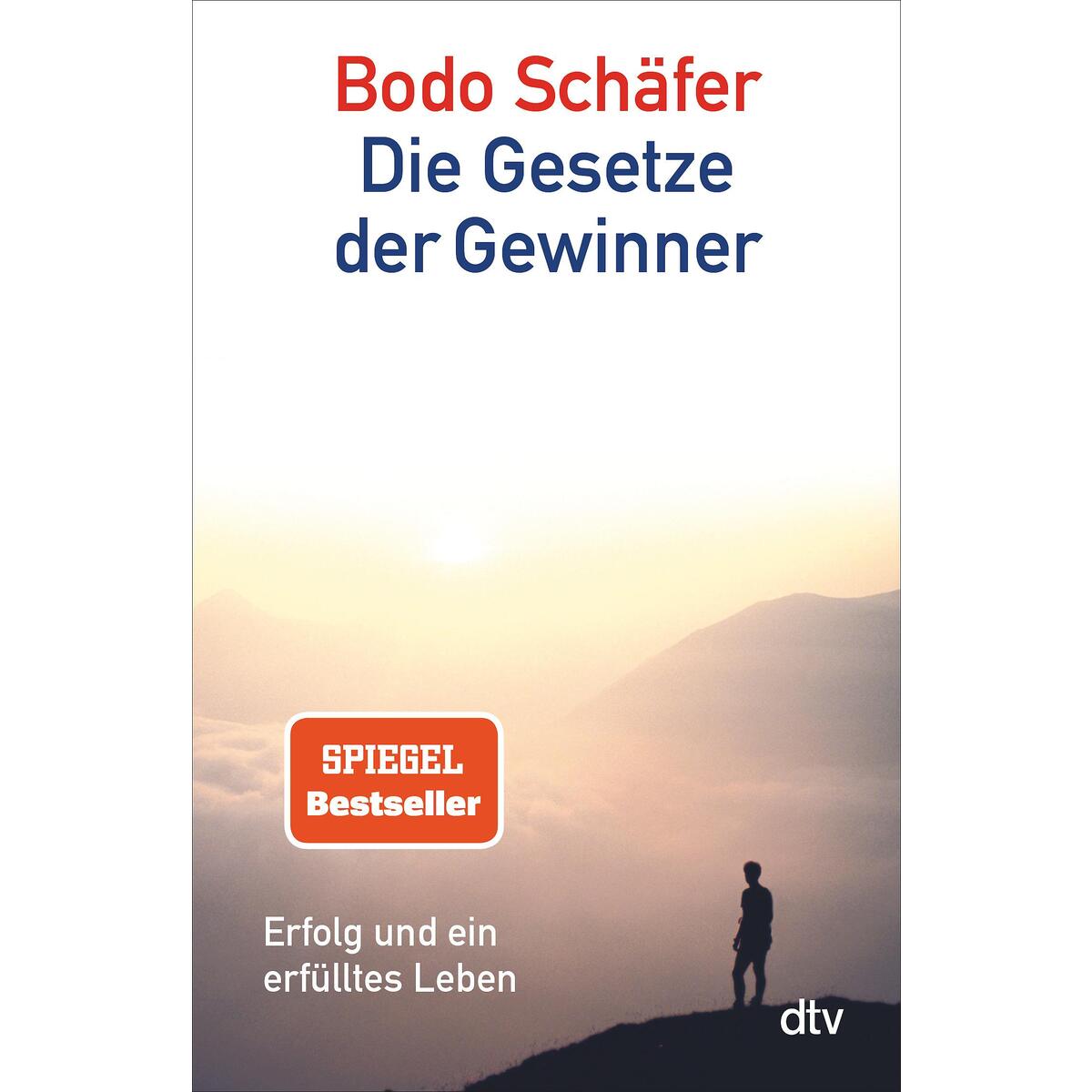 Die Gesetze der Gewinner von dtv Verlagsgesellschaft