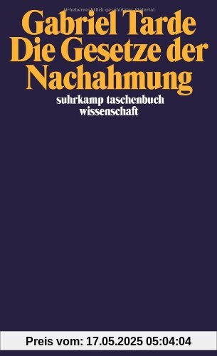 Die Gesetze der Nachahmung (suhrkamp taschenbuch wissenschaft)