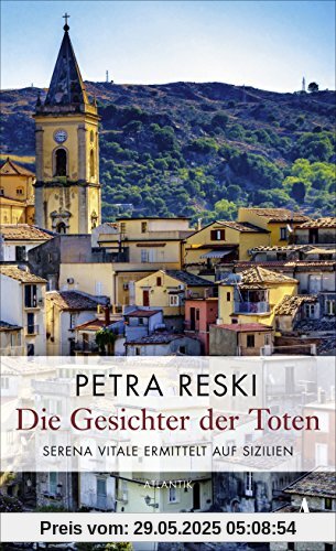 Die Gesichter der Toten: Serena Vitale ermittelt auf Sizilien Die Gesichter der Toten: Serena Vitale ermittelt auf Sizilien