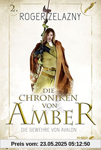 Die Gewehre von Avalon: Die Chroniken von Amber 2