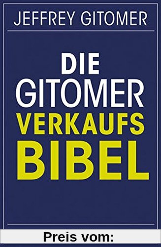 Die Gitomer-Verkaufsbibel