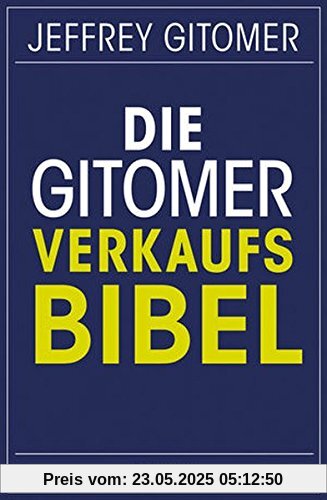 Die Gitomer-Verkaufsbibel