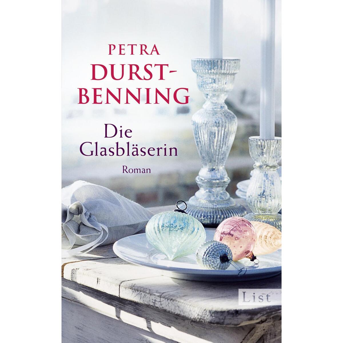 Die Glasbläserin Die Glasbläserin von List Taschenbuch