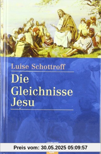 Die Gleichnisse Jesu Die Gleichnisse Jesu