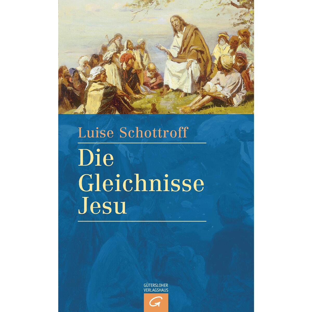 Die Gleichnisse Jesu von Gütersloher Verlagshaus