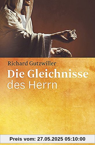 Die Gleichnisse des Herrn