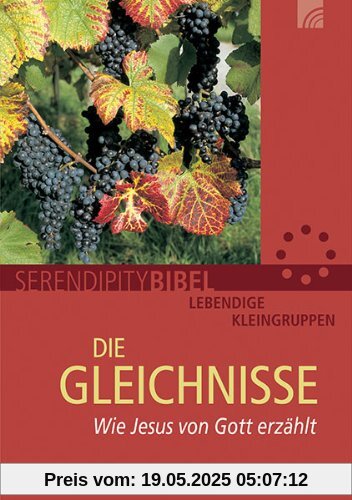 Die Gleichnisse. Wie Jesus von Gott erzählt