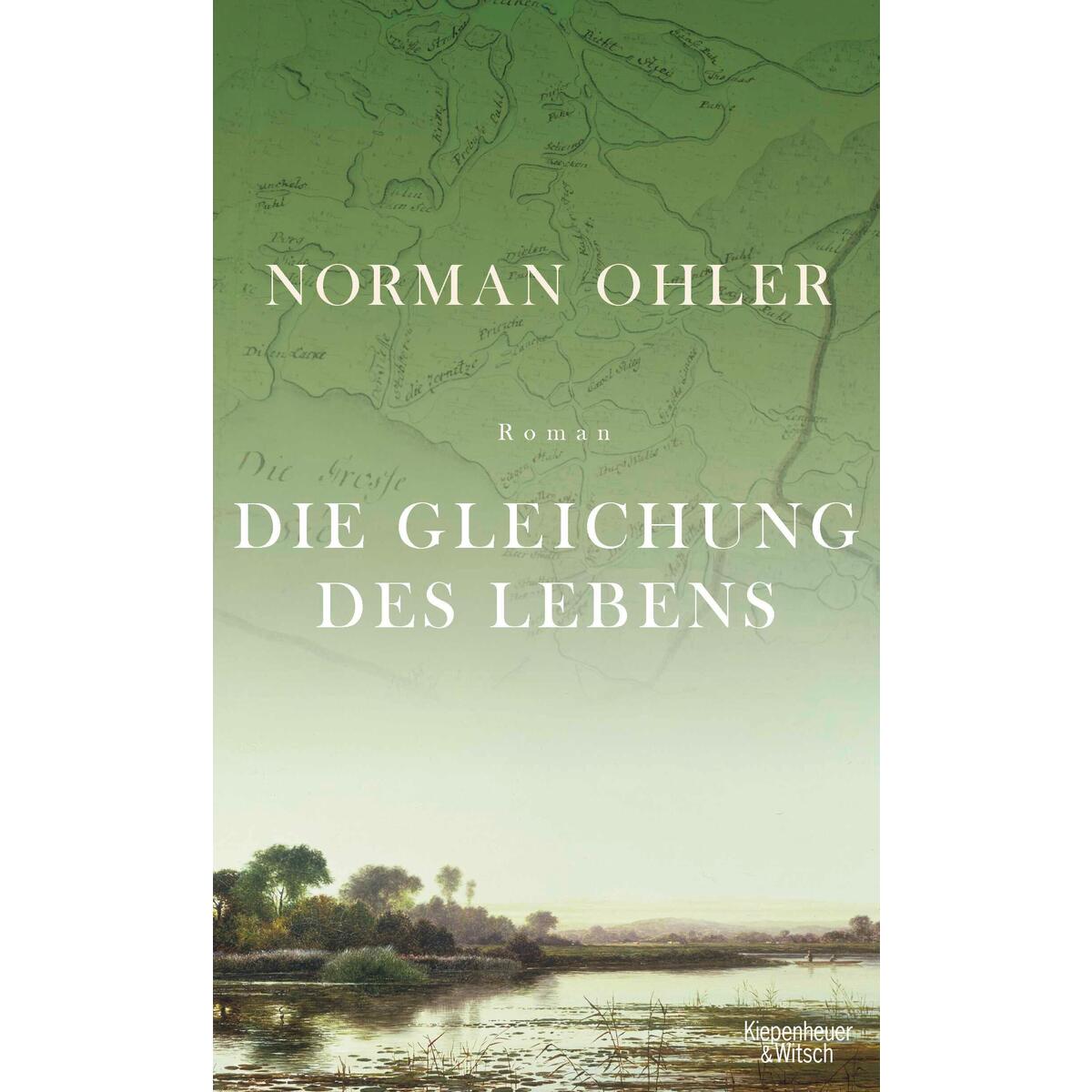Die Gleichung des Lebens von Kiepenheuer & Witsch GmbH