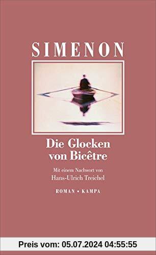 Die Glocken von Bicêtre (Georges Simenon / Die großen Romane)