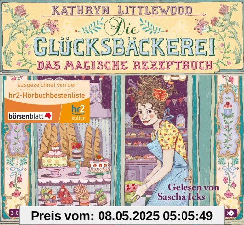 Die Glücksbäckerei, Das magische Rezeptbuch: 3 CDs