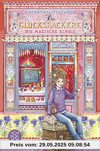 Die Glücksbäckerei - Die magische Schule: Band 8
