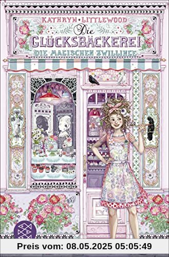 Die Glücksbäckerei – Die magischen Zwillinge: Band 9 | Finale einer magischen Kinderbuchreihe voller Witz, Charme und Spannung│ schönes Geschenk für Mädchen und Jungen (für Kinder ab 10 Jahre)