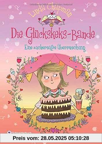 Die Glückskeks-Bande, Band 03: Eine zuckersüße Überraschung Die Glückskeks-Bande, Band 03: Eine zuckersüße Überraschung