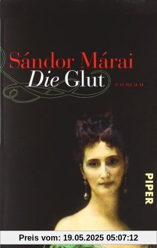 Die Glut: Roman Die Glut: Roman