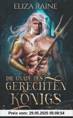 Die Gnade des gerechten Königs Die Gnade des gerechten Königs