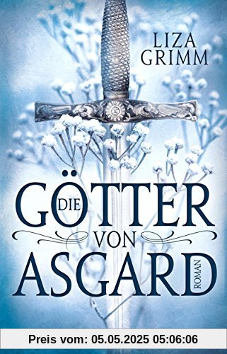 Die Götter von Asgard: Roman