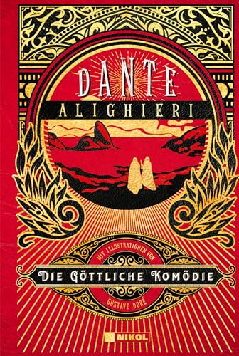 Die Göttliche Komödie: Illustrierte Ausgabe mit über 150 Abbildungen Die Göttliche Komödie: Illustrierte Ausgabe mit über 150 Abbildungen
