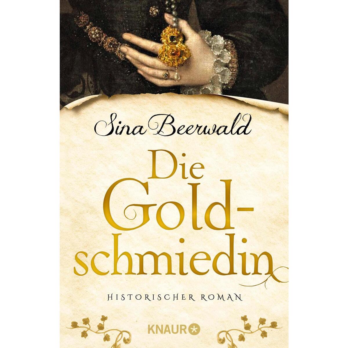 Die Goldschmiedin von Droemer Knaur