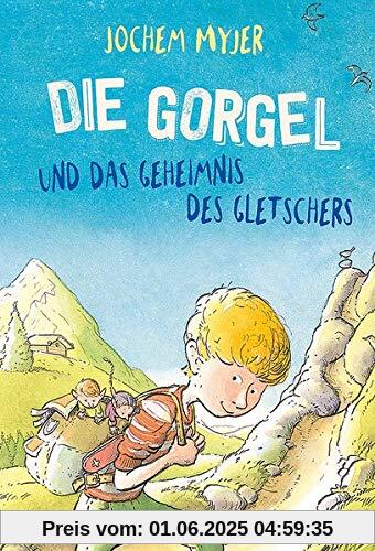 Die Gorgel und das Geheimnis des Gletschers
