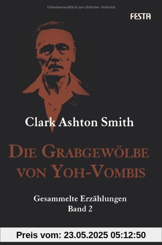 Die Grabgewölbe von Yoh-Vombis: Gesammelte Erzählungen. Band 2