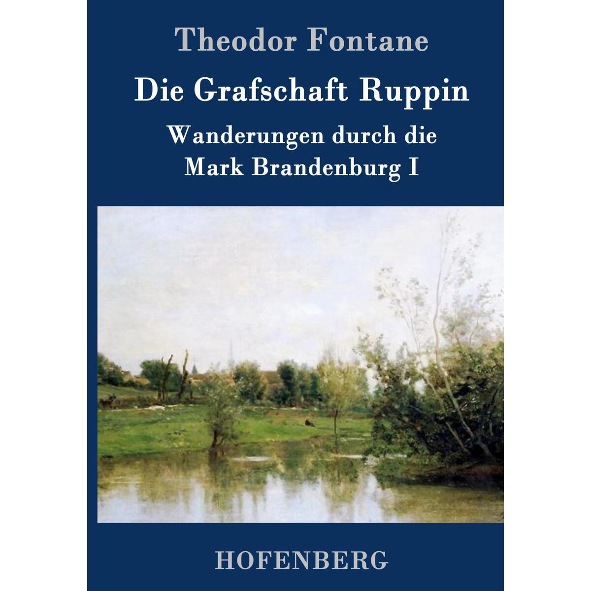 Die Grafschaft Ruppin von Hofenberg