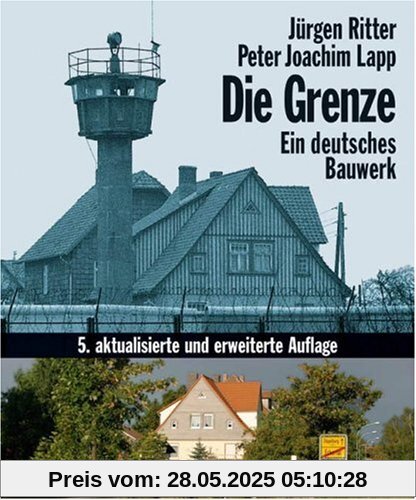 Die Grenze. Ein deutsches Bauwerk