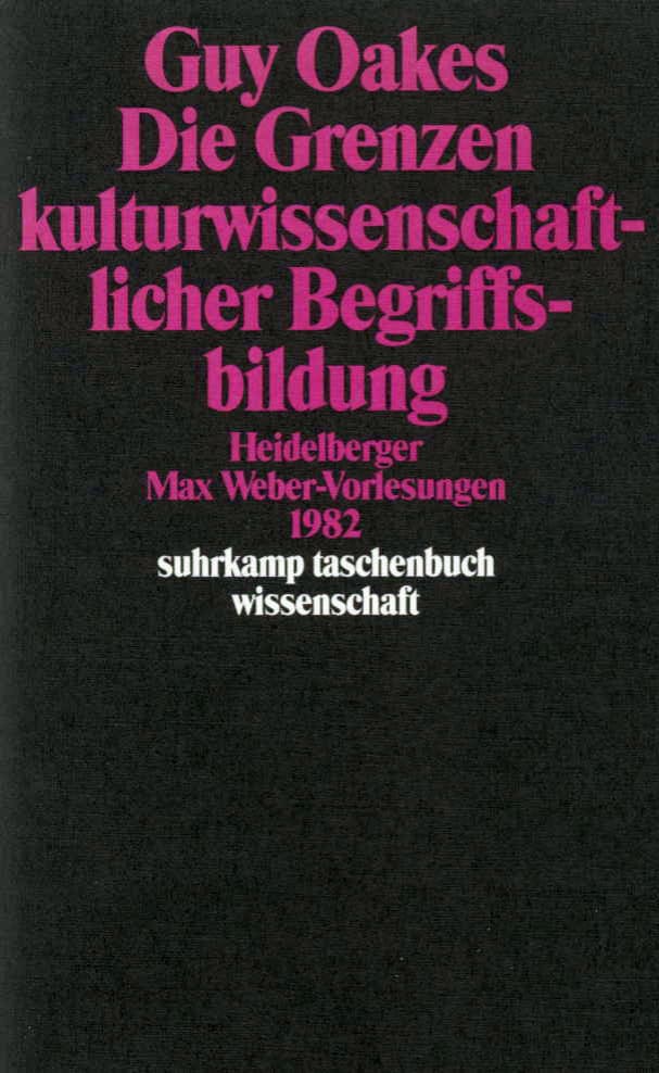 Die Grenzen kulturwissenschaftlicher Begriffsbildung Die Grenzen kulturwissenschaftlicher Begriffsbildung von Suhrkamp Verlag