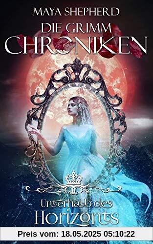 Die Grimm-Chroniken (Band 18): Unterhalb des Horizonts