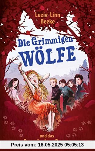 Die Grimmigen Wölfe und das Dornröschen-Drama: Fortsetzung der rasanten und witzigen Abenteuer der Grimmigen Wölfe (Die Die-Grimmigen-Wölfe-Reihe, Band 2)