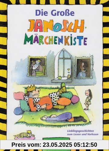 Die Große Janosch Märchenkiste: Lieblingsgeschichten zum Lesen und Vorlesen