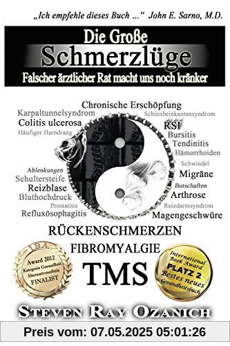 Die Große Schmerzlüge: Falscher ärztlicher Rat macht uns noch kränker