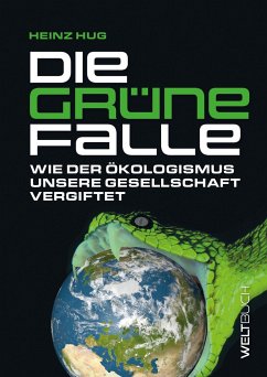 Die Grüne Falle von Weltbuch