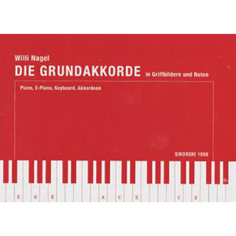 Die Grundakkorde Die Grundakkorde