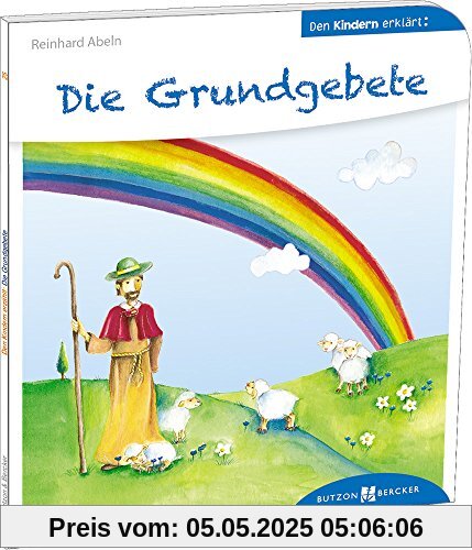 Die Grundgebete den Kindern erklärt: Den Kindern erzählt/erklärt 25