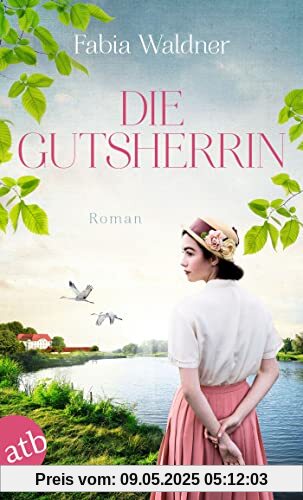 Die Gutsherrin: Roman