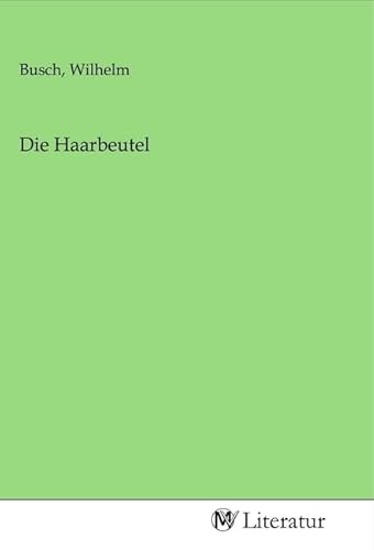Die Haarbeutel von MV-Literatur