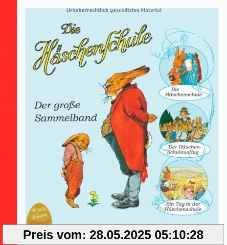 Die Häschenschule: Der große Sammelband Die Häschenschule: Der große Sammelband