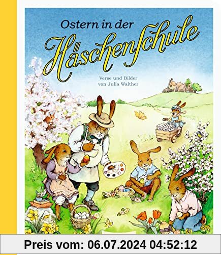 Die Häschenschule: Ostern in der Häschenschule: Pappbilderbuch | Nostalgie-Klassiker