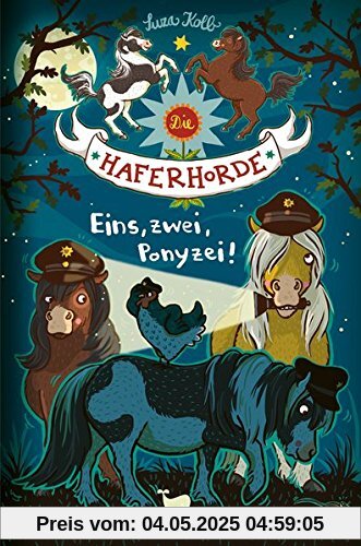 Die Haferhorde - Eins, zwei, Ponyzei! - Band 11