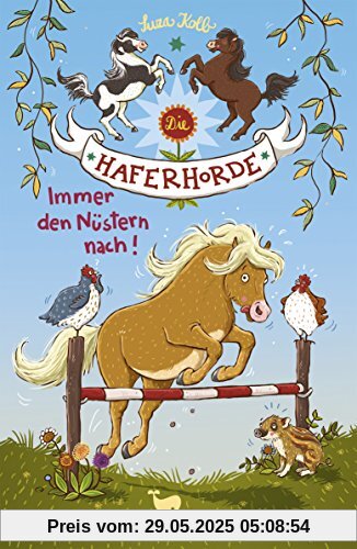 Die Haferhorde - Immer den Nüstern nach! - Band 3